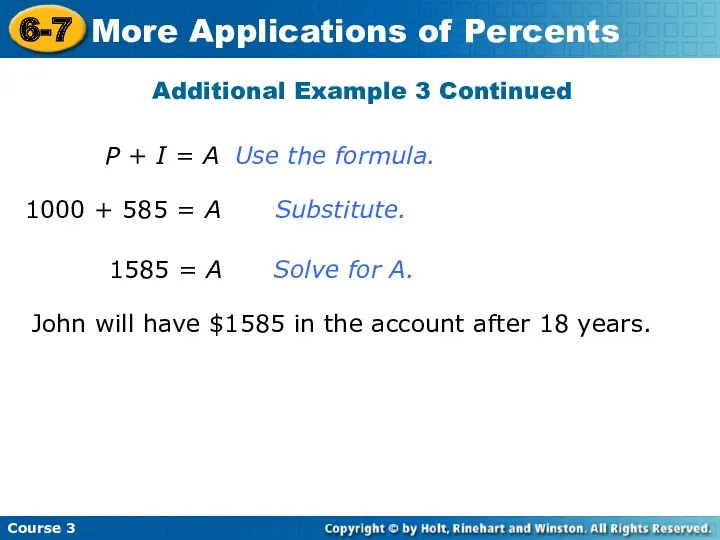 P + I = A Use the formula. 1000 +