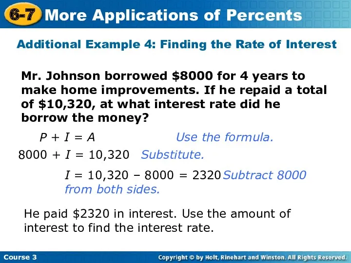 Mr. Johnson borrowed $8000 for 4 years to make home