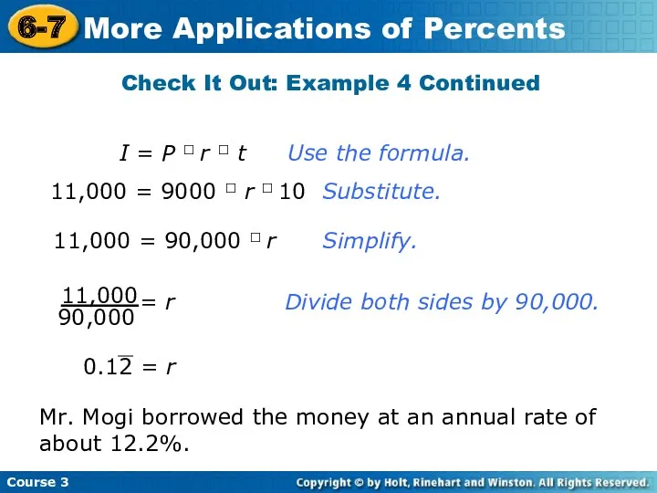 Check It Out: Example 4 Continued 11,000 = 90,000 