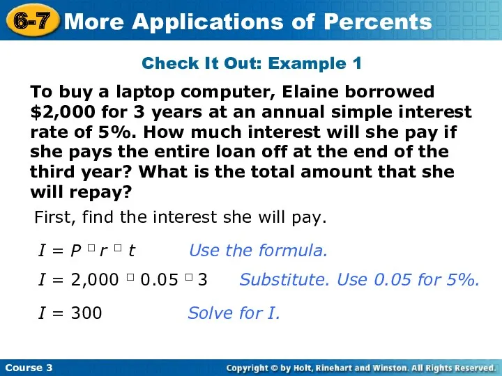 To buy a laptop computer, Elaine borrowed $2,000 for 3