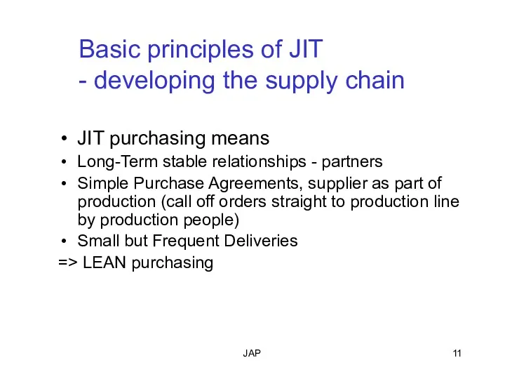 JAP Basic principles of JIT - developing the supply chain