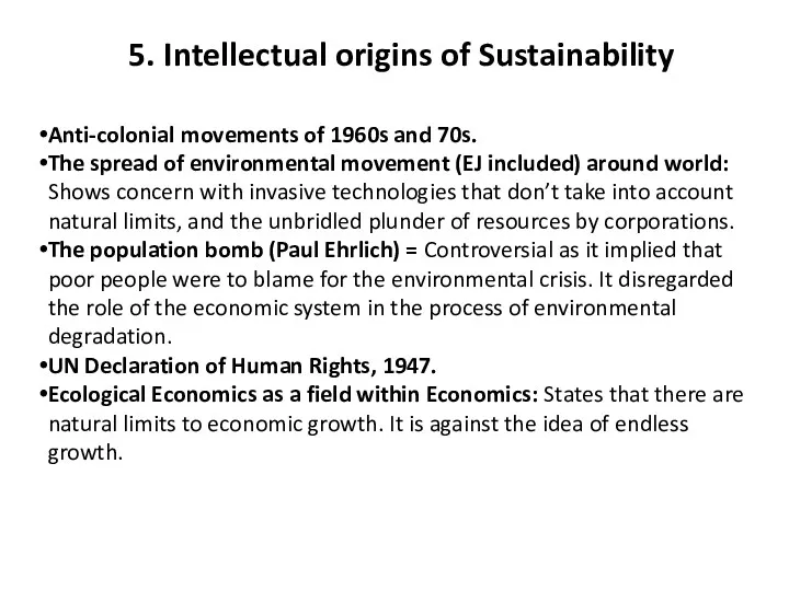 Anti-colonial movements of 1960s and 70s. The spread of environmental