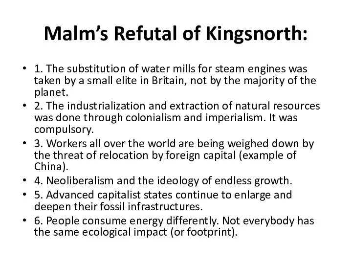 Malm’s Refutal of Kingsnorth: 1. The substitution of water mills