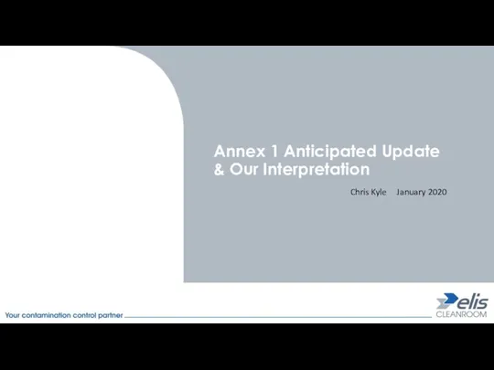 Annex 1 Anticipated Update &amp; Our Interpretation