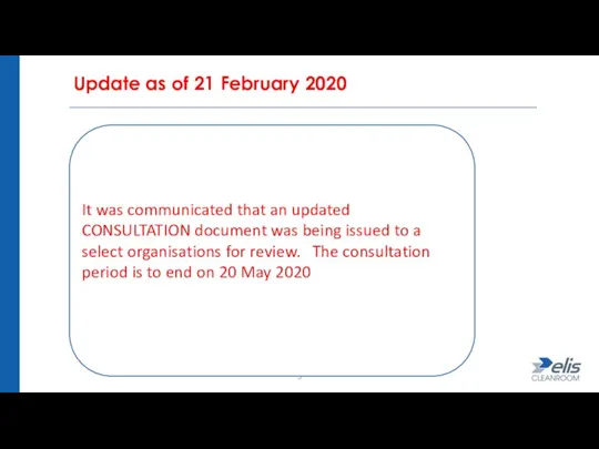 Update as of 21 February 2020 It was communicated that