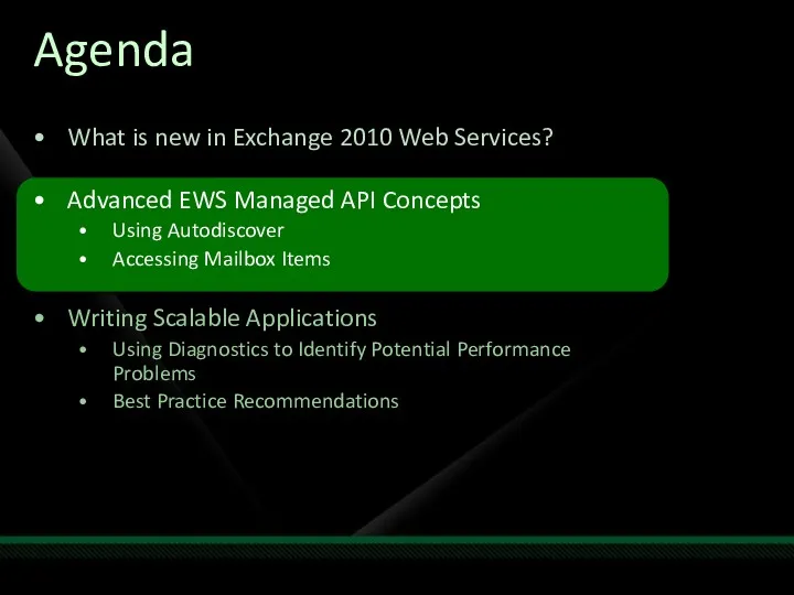 Agenda What is new in Exchange 2010 Web Services? Advanced