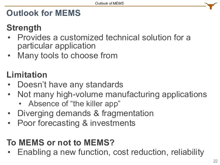 Strength Provides a customized technical solution for a particular application