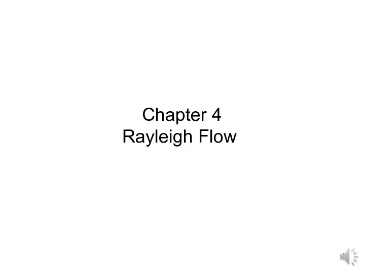 Chapter 4 Rayleigh Flow
