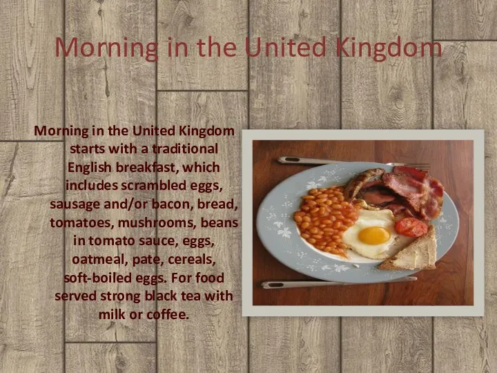 Morning in the United Kingdom Morning in the United Kingdom