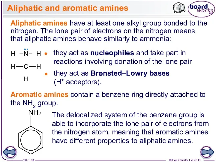 Aliphatic and aromatic amines Aliphatic amines have at least one