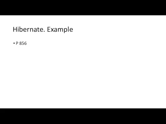 Hibernate. Example P 856