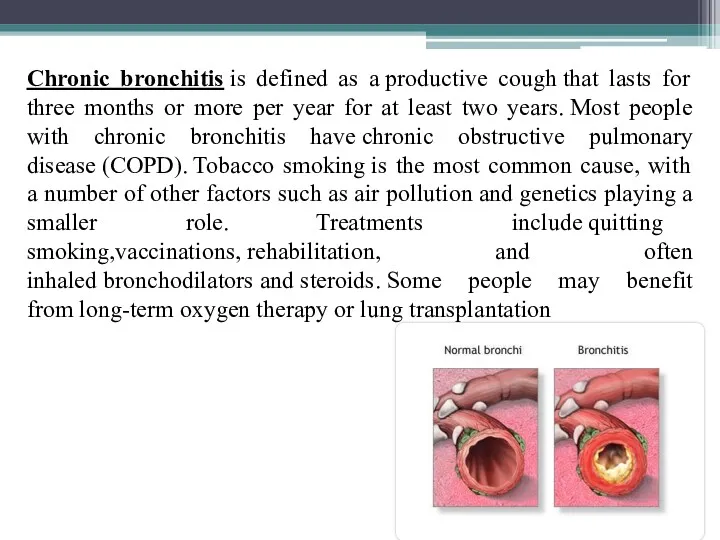 Chronic bronchitis is defined as a productive cough that lasts