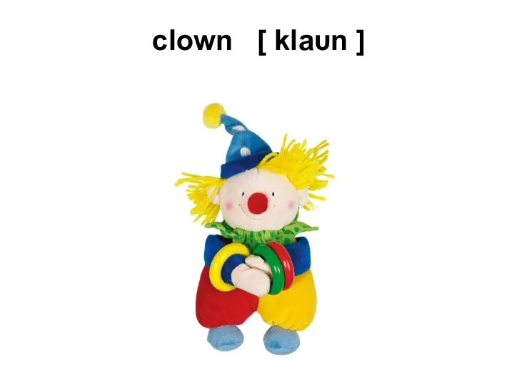 clown [ klaᴜn ]
