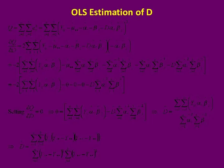 OLS Estimation of D