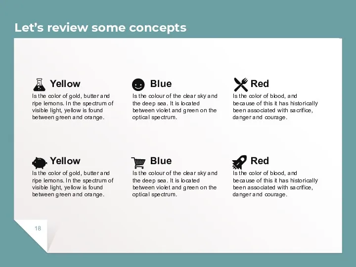 Let’s review some concepts Yellow Is the color of gold,