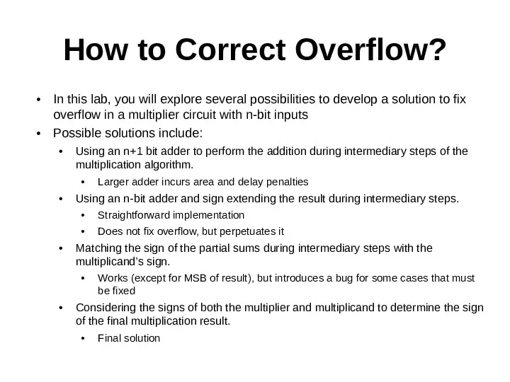 How to Correct Overflow? In this lab, you will explore