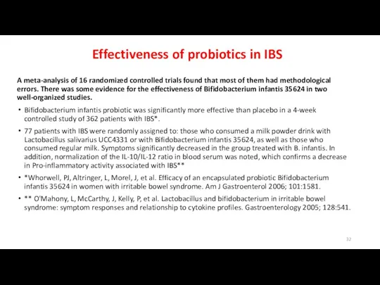 Effectiveness of probiotics in IBS A meta-analysis of 16 randomized controlled trials found