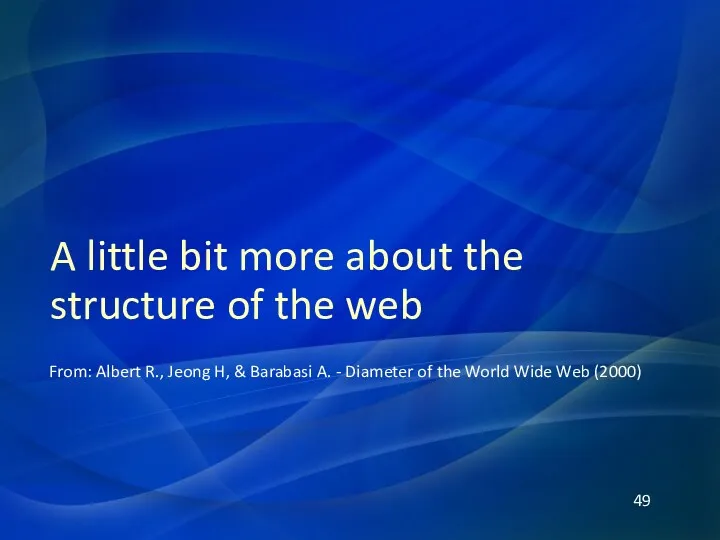 A little bit more about the structure of the web