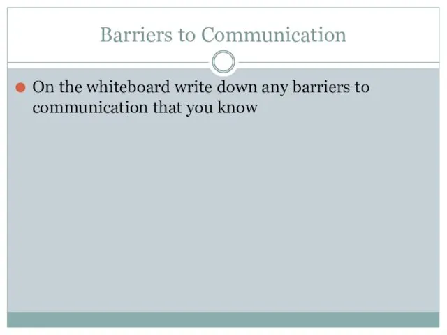 Barriers to communication. Interpersonal skills