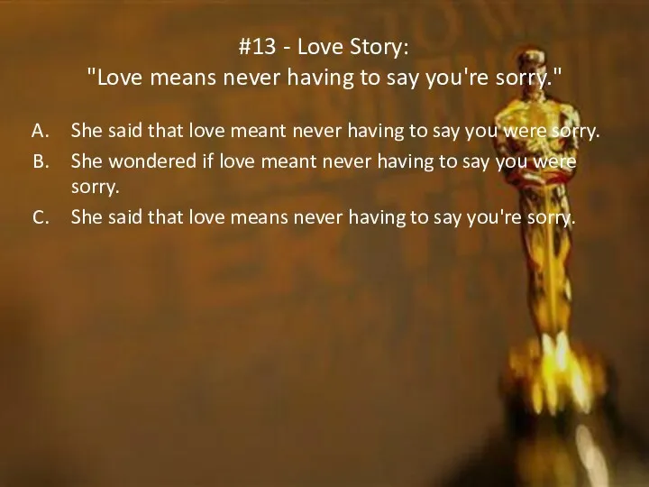 #13 - Love Story: "Love means never having to say