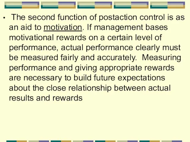The second function of postaction control is as an aid