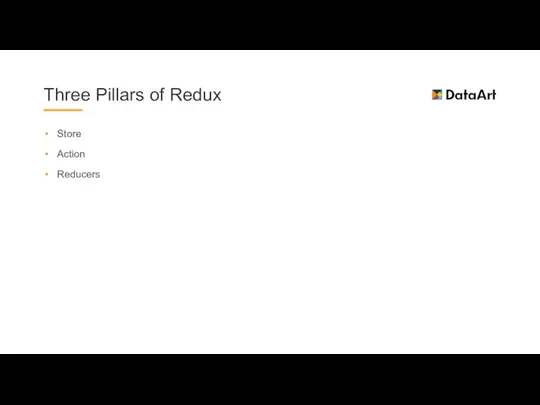 Store Action Reducers Three Pillars of Redux