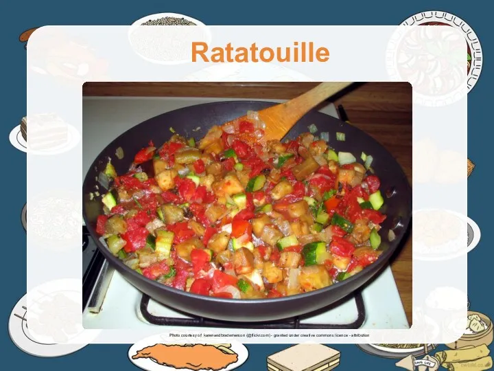 Ratatouille Photo courtesy of karenandbrademerson (@flickr.com) - granted under creative commons licence - attribution