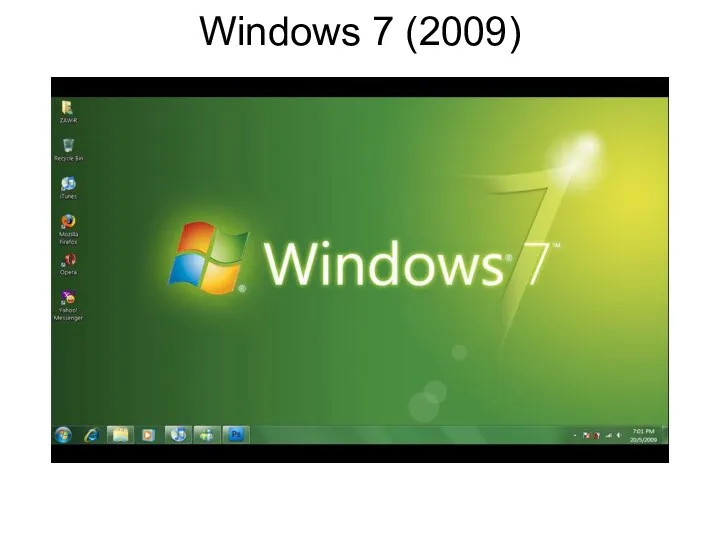 Windows 7 (2009)