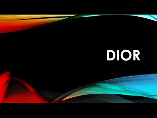 Вселенная Dior