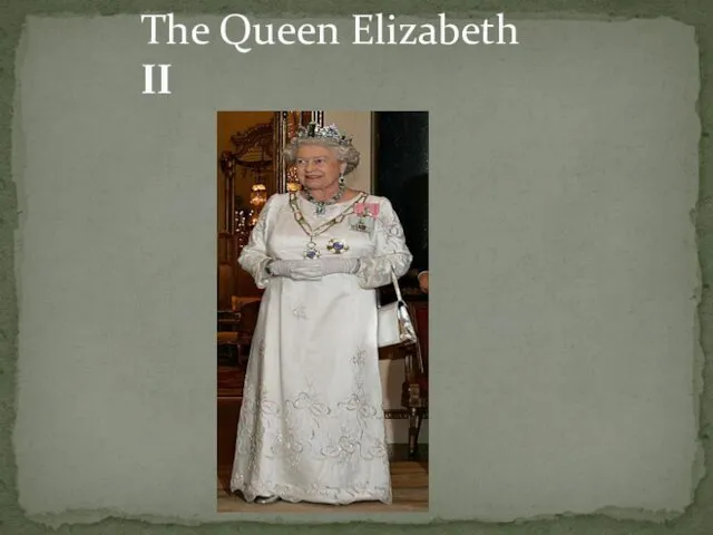 The Queen Elizabeth II