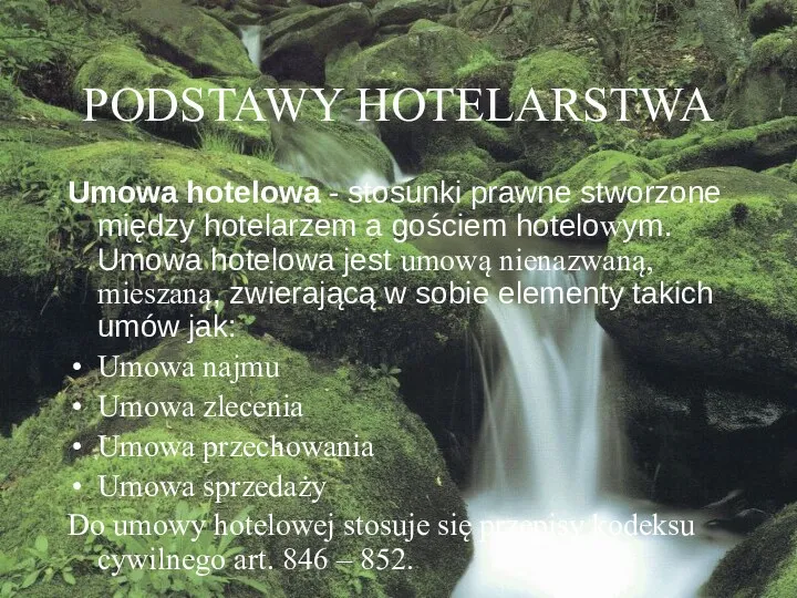 PODSTAWY HOTELARSTWA Umowa hotelowa - stosunki prawne stworzone między hotelarzem