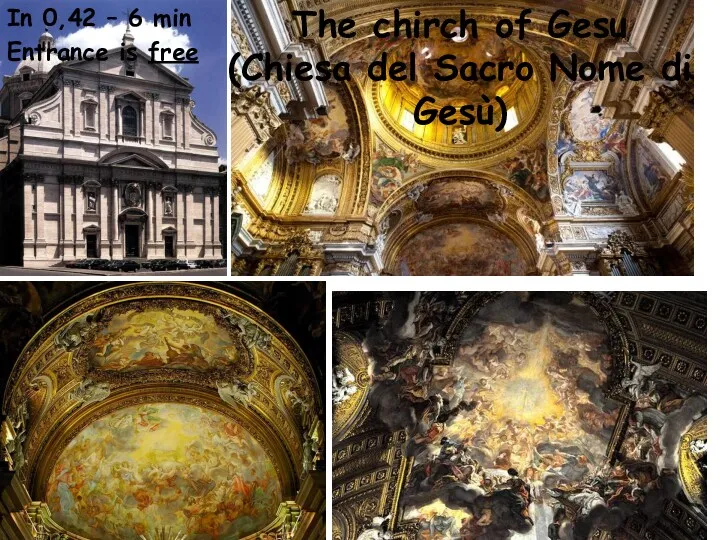 The chirch of Gesu (Chiesa del Sacro Nome di Gesù)