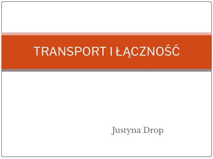 Justyna Drop TRANSPORT I ŁĄCZNOŚĆ