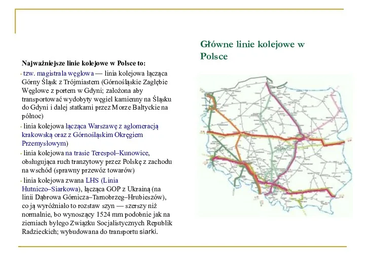 Główne linie kolejowe w Polsce Najważniejsze linie kolejowe w Polsce