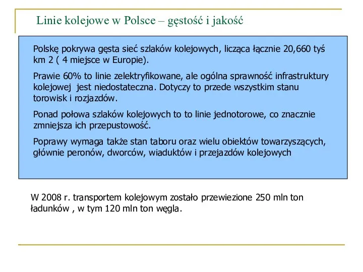 Linie kolejowe w Polsce – gęstość i jakość Polskę pokrywa