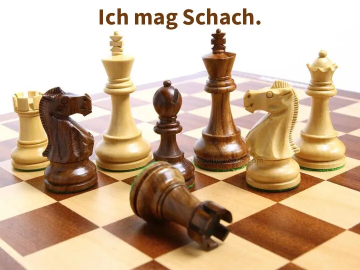 Ich mag Schach.