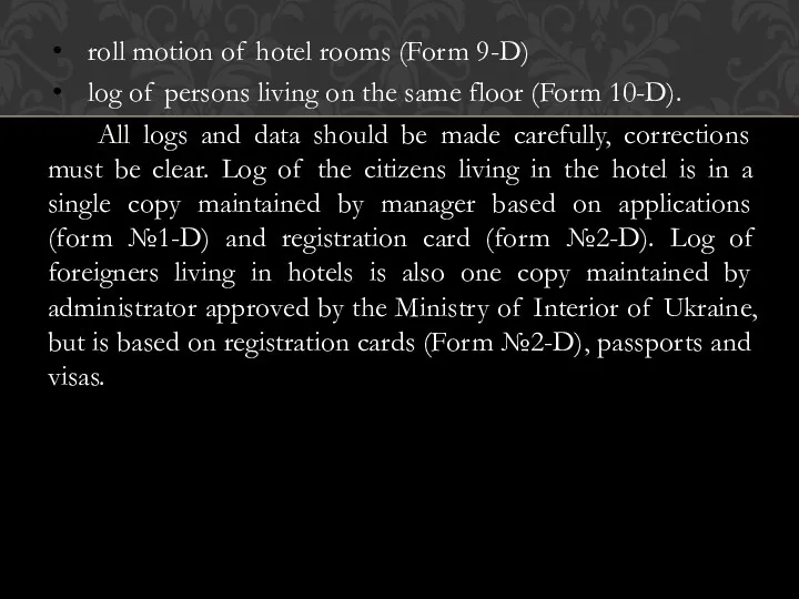 roll motion of hotel rooms (Form 9-D) log of persons