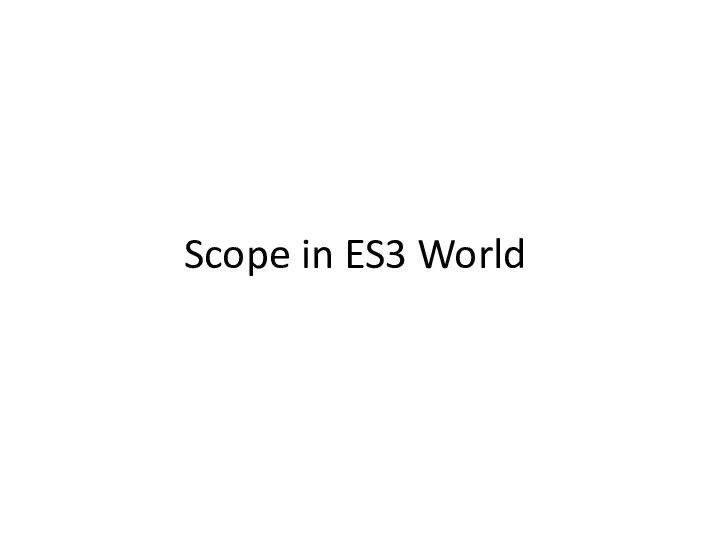 Scope in ES3 World