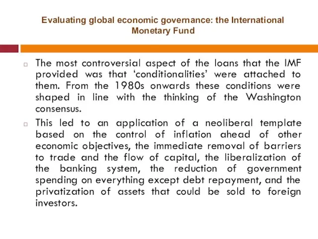 Evaluating global economic governance: the International Monetary Fund The most