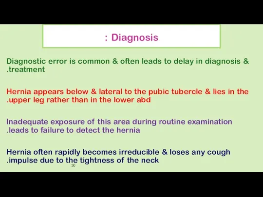 Diagnosis : Diagnostic error is common & often leads to