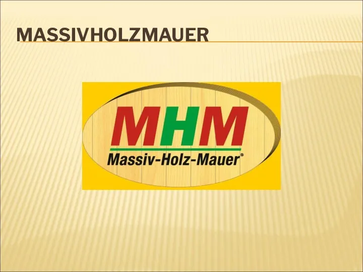 MASSIVHOLZMAUER