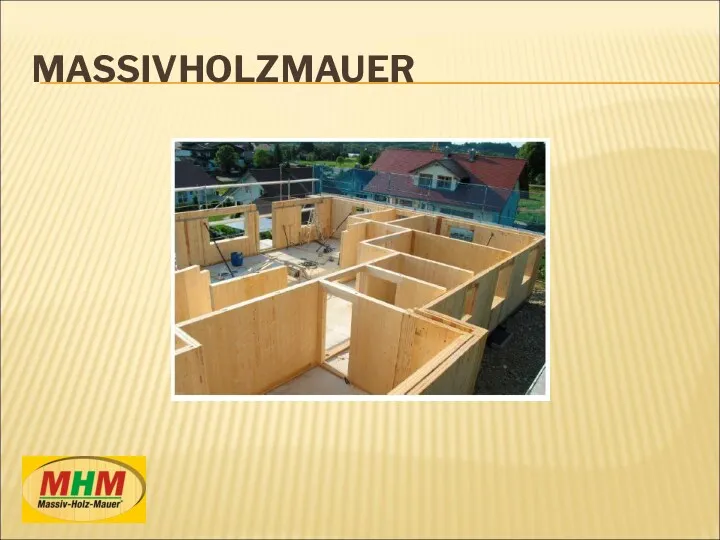 MASSIVHOLZMAUER