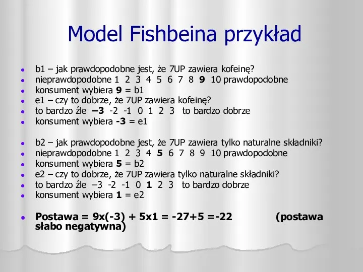 Model Fishbeina przykład b1 – jak prawdopodobne jest, że 7UP