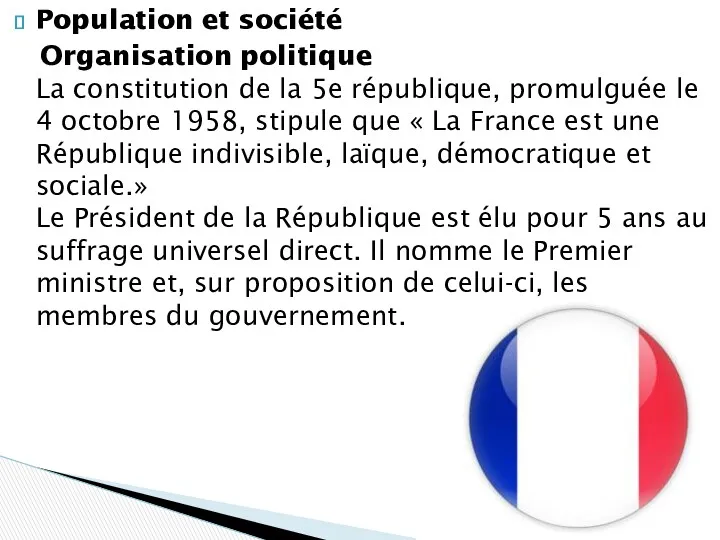 Population et société Organisation politique La constitution de la 5e