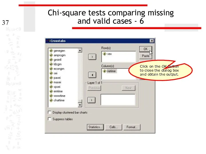 Chi-square tests comparing missing and valid cases - 6 Click