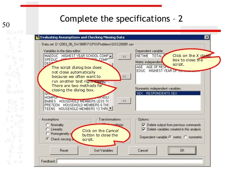 Complete the specifications – 2 The script dialog box does