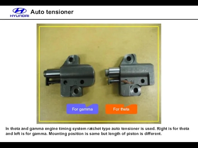 Auto tensioner In theta and gamma engine timing system ratchet