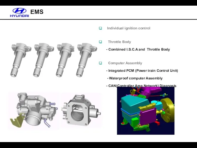 Individual ignition control Throttle Body - Combined I.S.C.A and Throttle