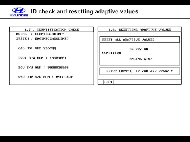 ID check and resetting adaptive values