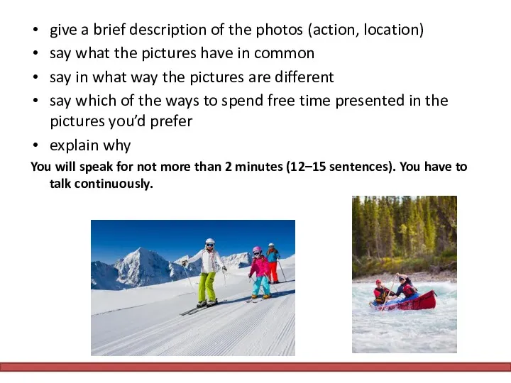 give a brief description of the photos (action, location) say